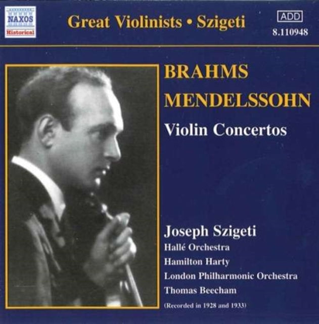 Great Violinists: Joseph Szigeti (Halle Orch, Lpo, Beecham)