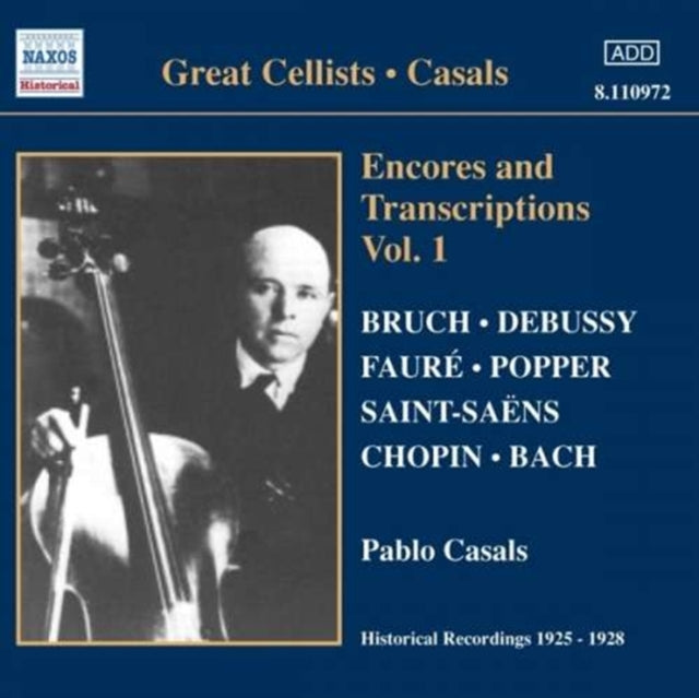 Encores and Transcriptions Vol. 1 (Casals)