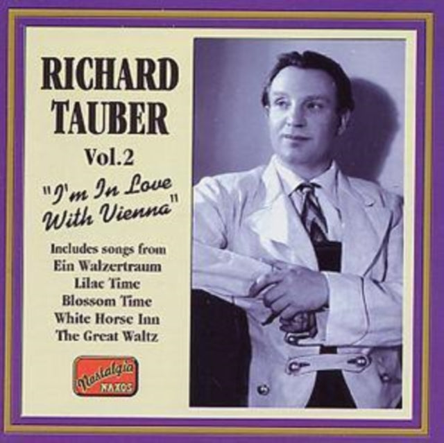 Richard Tauber - I'm in love with Vienna Vol.2