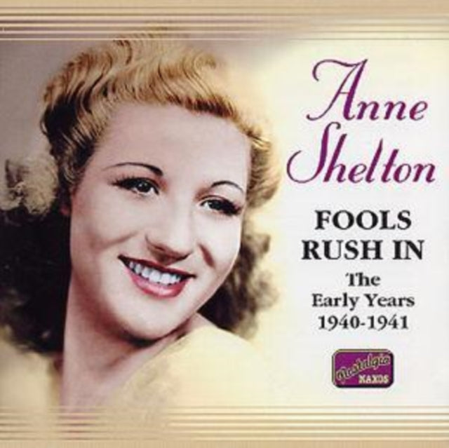 Fools Rush In: The Early Years 1940 - 1941