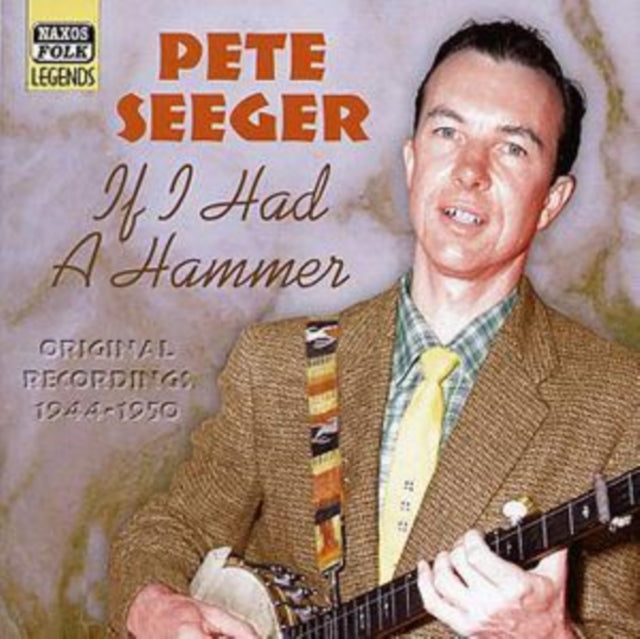 If I Had a Hammer: Original Recordings 1944-1950