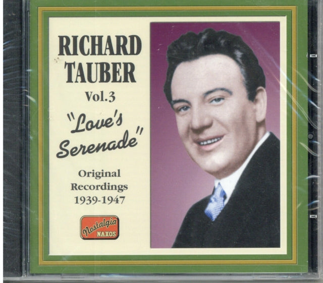 Vol. 3 - Love's Serenade: Original Recordings 1939 - 1947
