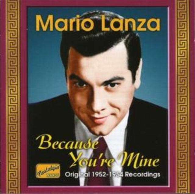 Because You're Mine: Original 1952 - 1954 Recordings