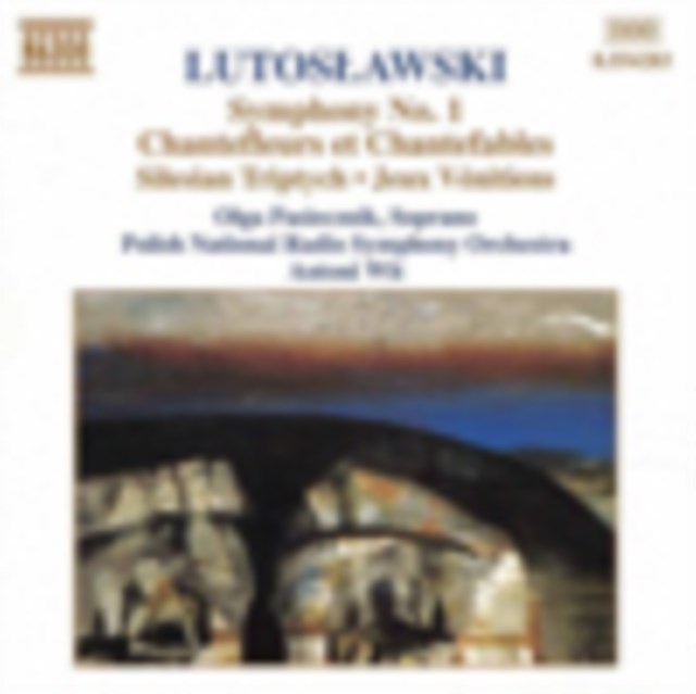 Lutoslawski: Symphony No. 1/Chantefleurs Et Chantefables/...