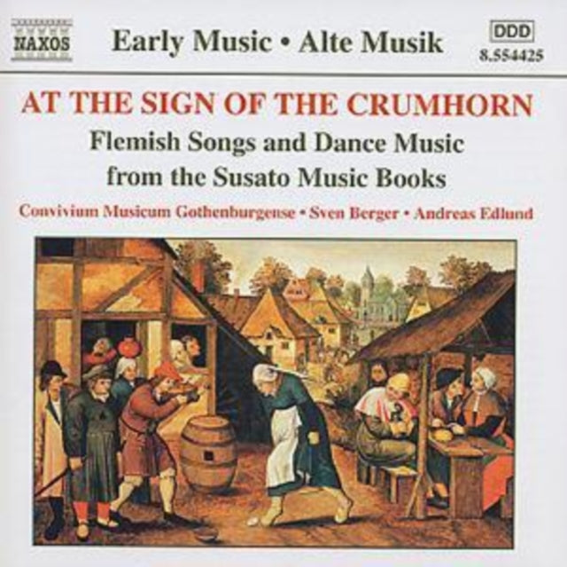 At the Sign of the Crumhorn: Flemish Songs and Dance Music from t