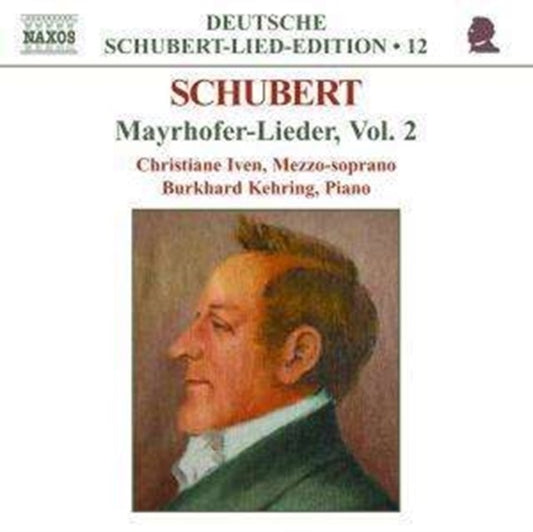 Mayrhofer Lieder Vol. 2 (Iven, Kehring)