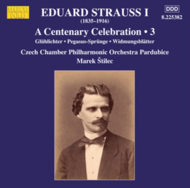 Eduard Strauss I: A Centenary Celebration
