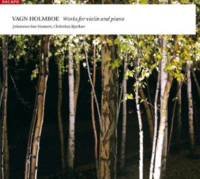 Vagn Holmboe: Works for Violin and Piano