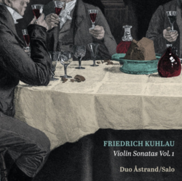 Friedrich Kuhlau: Violin Sonatas