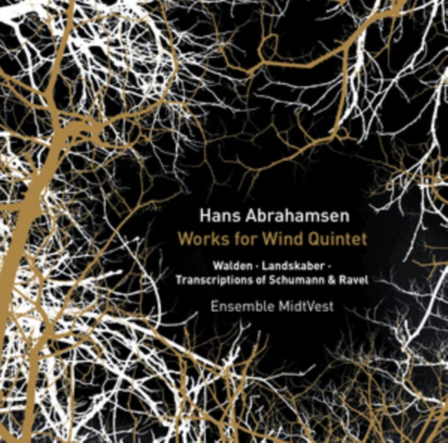 Hans Abrahamsen: Works for Wind Quintet