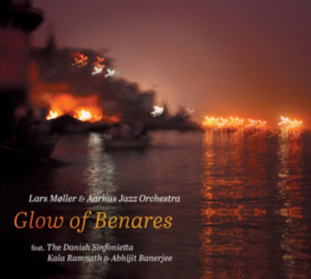 Lars Møller: Glow of Benares