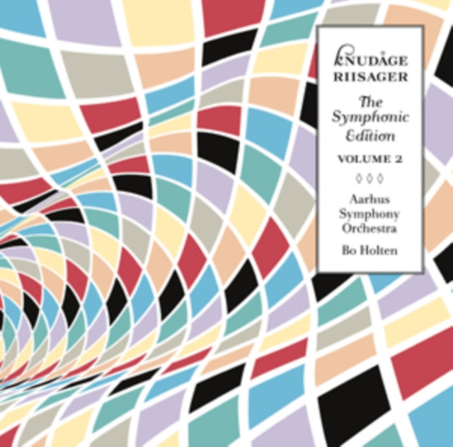 Knudage Riisager: The Symphonic Edition