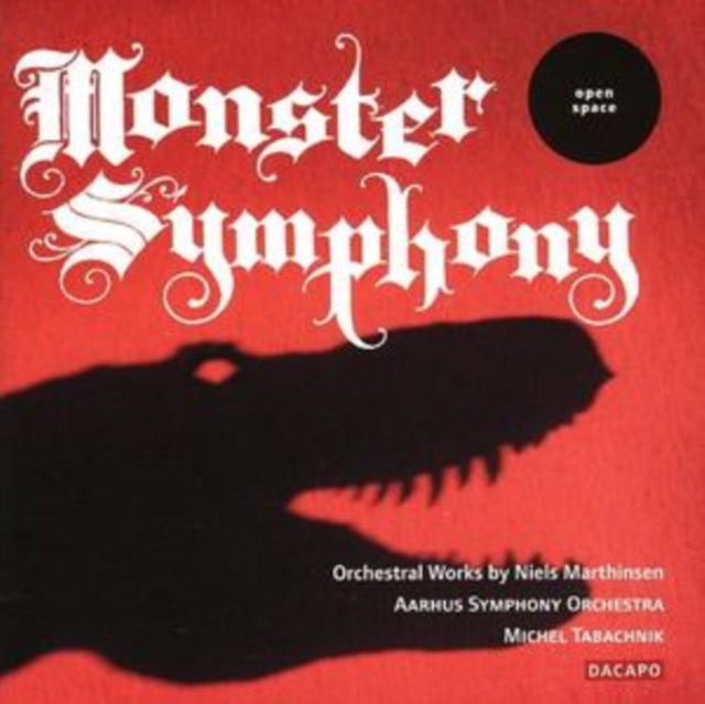 Monster Symphony (Tabachnik, Aarhus Symphony Orchestra)