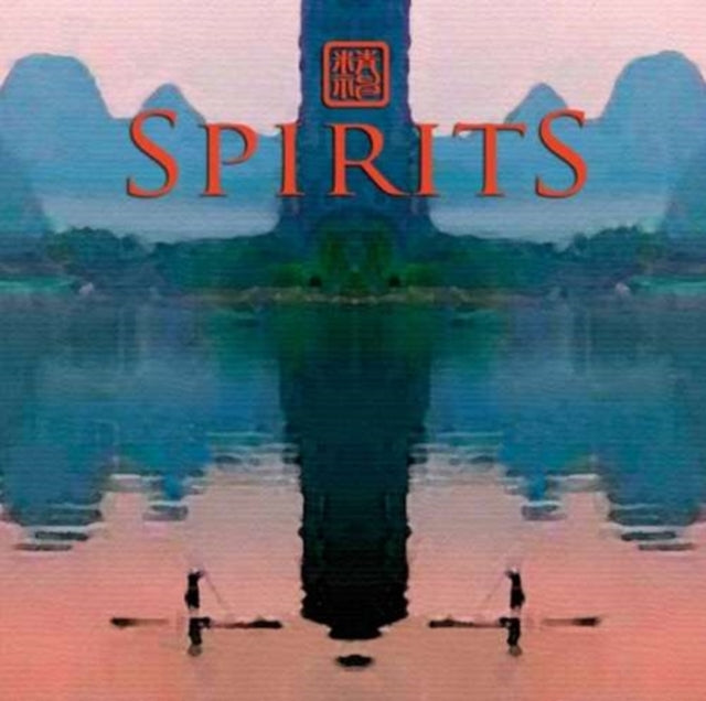 Spirits - East Meets West (Hannibal, Yue)