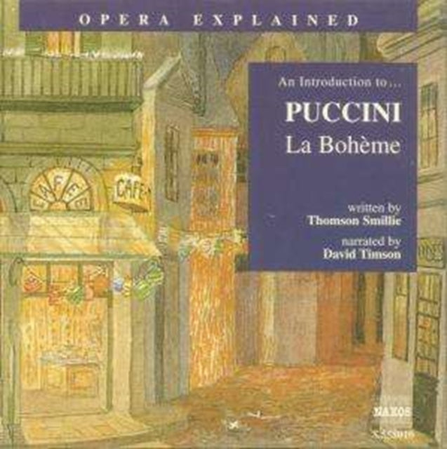 Introduction to La Boheme, An (Smillie, Timson) (Cd+booklet)