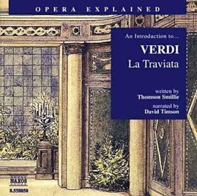 Introduction to La Traviata, An(smillie, Timson)(cd+booklet)