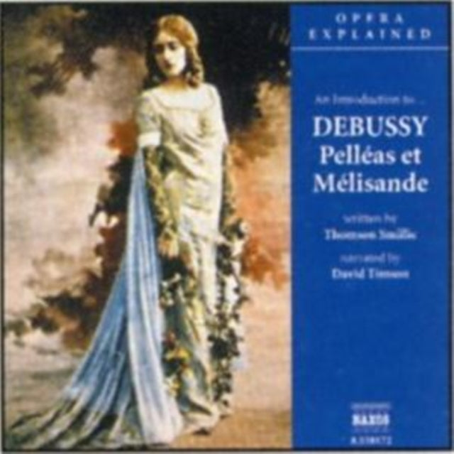 An Introduction To... Pelleas Et Melisande