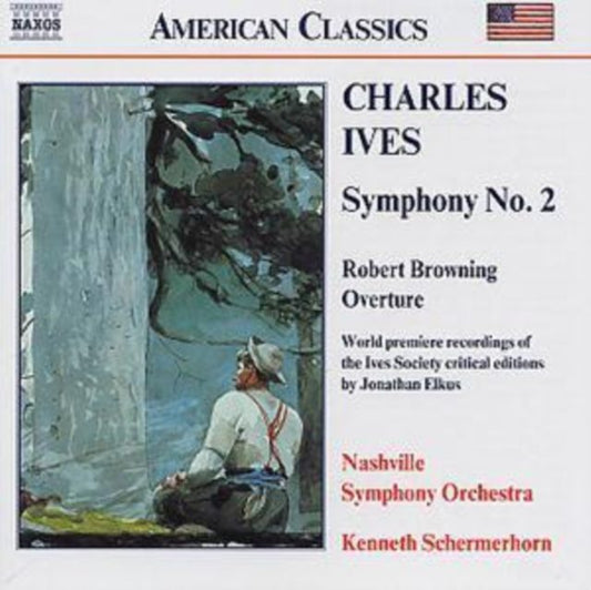 IVES - SYMPHONY NO.2 - ROBERT BROWNING OVERTURE