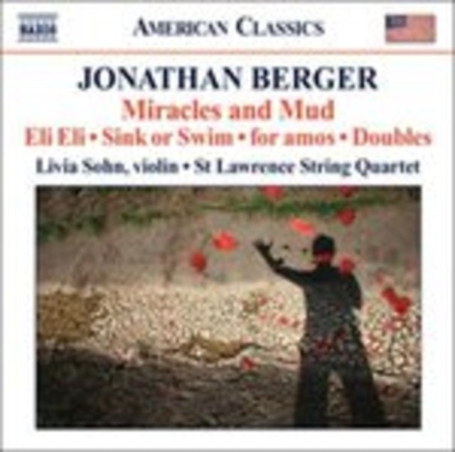 Jonathan Berger: Miracles and Mud/Eli Eli/Sink Or Swim/...