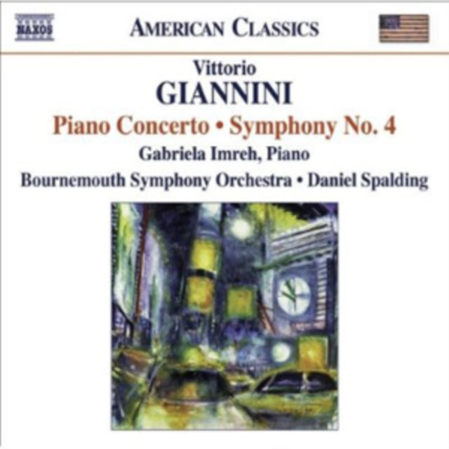 Vittorio Giannini: Piano Concerto/Symphony No. 4