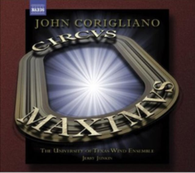 John Corigliano: Circus Maximus