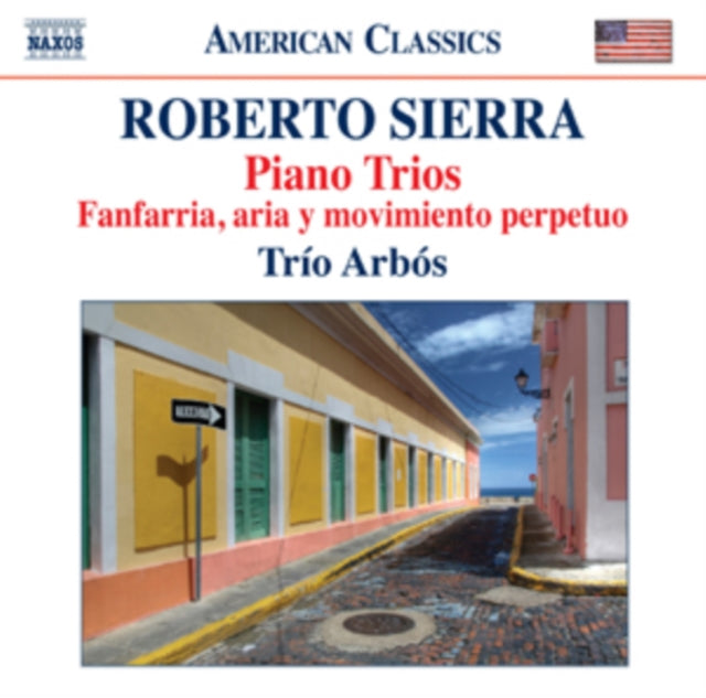Roberto Sierra: Piano Trios