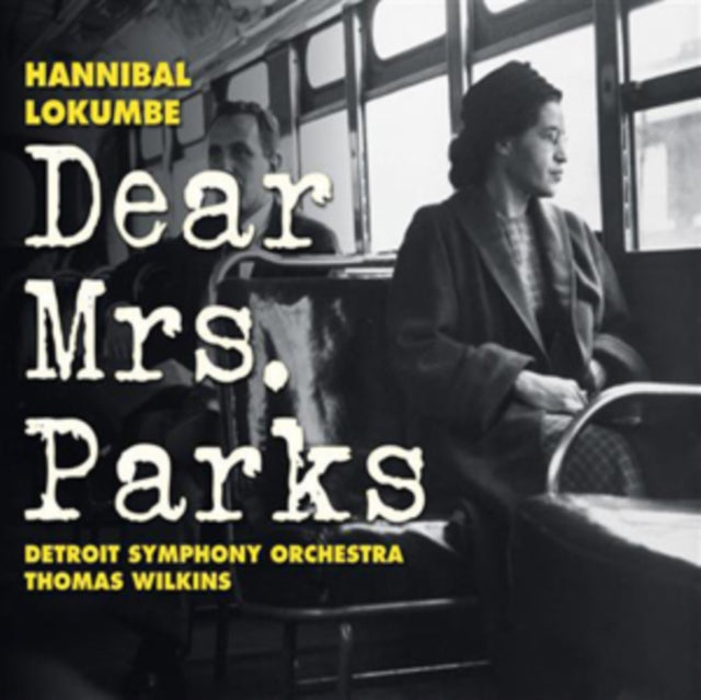 Hannibal Lokumbe: Dear Mrs Parks