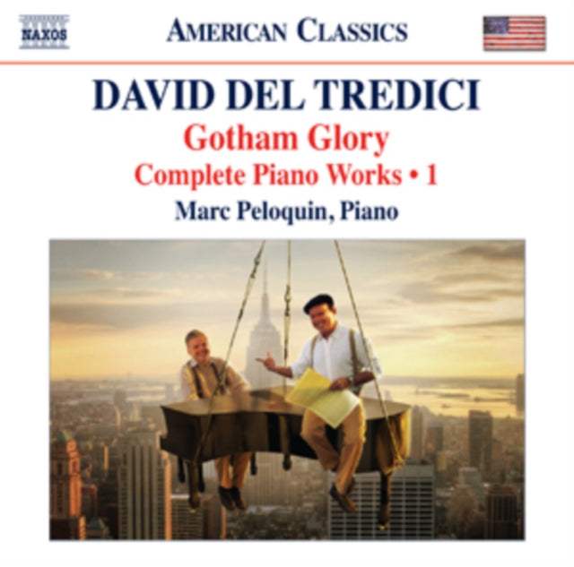 David Del Tredici: Gotham Glory
