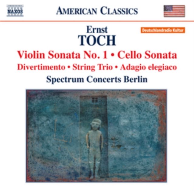 Ernst Toch: Violin Sonata No. 1/Cello Sonata