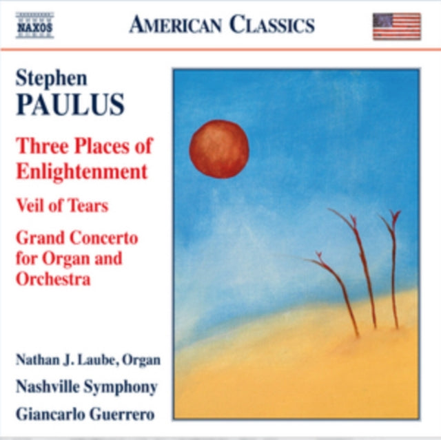 Stephen Paulus: Three Placees of Enlightenment