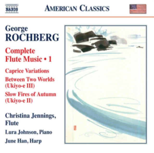 George Rochberg: Complete Flute Music