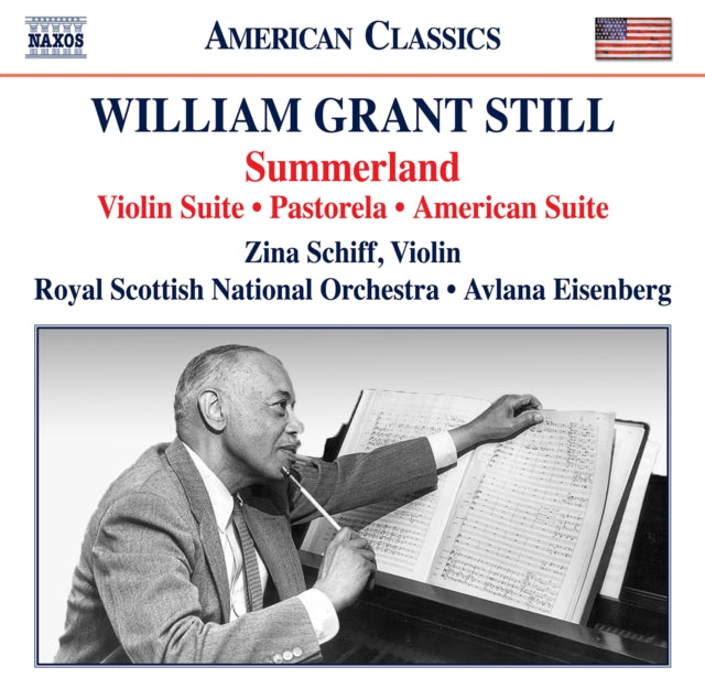 William Grant Still: Summerland/Violin Suite/Pastorela/...