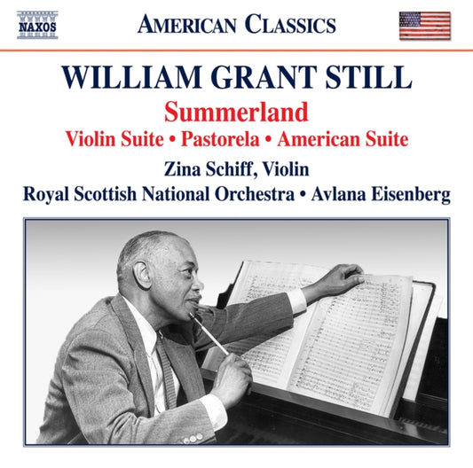 William Grant Still: Summerland/Violin Suite/Pastorela/...