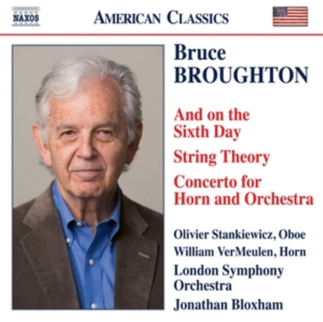 Bruce Broughton: And On the Sixth Day/String Theory/...