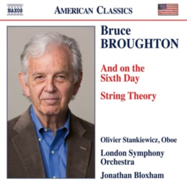 Bruce Broughton: And On the Sixth Day/String Theory
