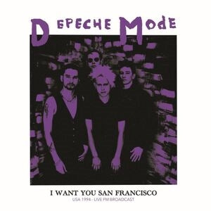 I Want You San Francisco - Live Fm Broadcast. Usa 1994 (Turquoise Vinyl)