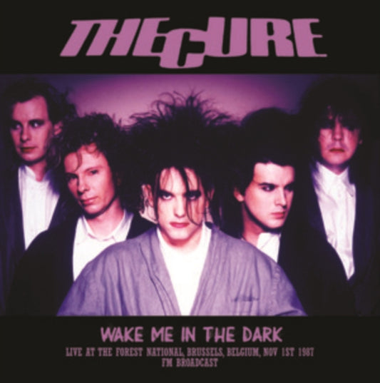 Wake Me in the Dark: Live at the Forest National, Brussels