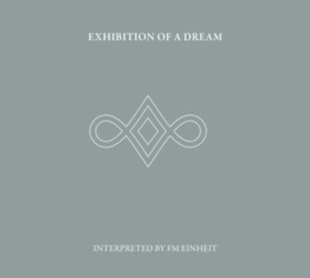 Exhibition of a Dream