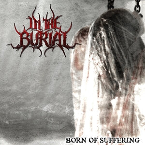 Born of suffering
