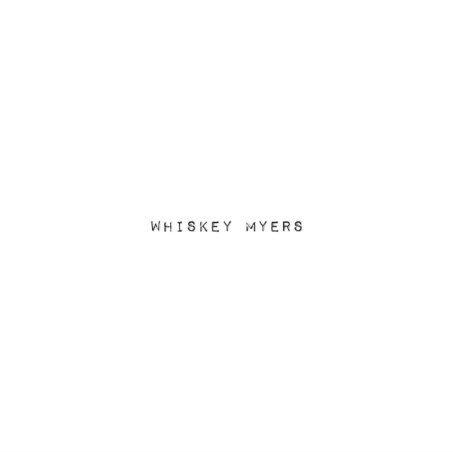 Whiskey Myers