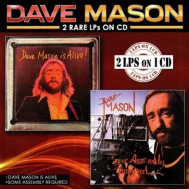 Dave Mason is alive!/Some assembly required