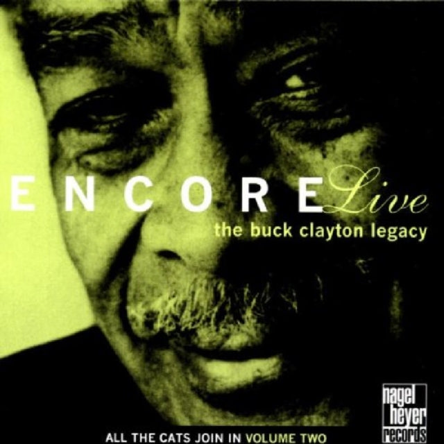 Vol. 2 Encore Live - The Buck Clayton Legacy
