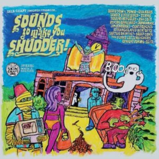 Skin Graft Records Presents... Sounds to Make You Shudder!
