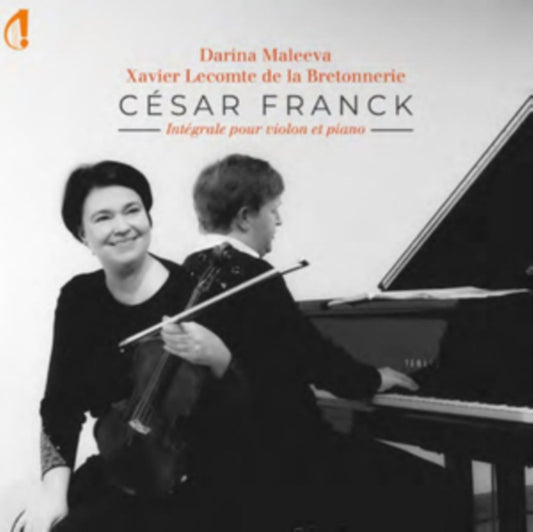 César Franck: Intégrale Pour Violon Et Piano