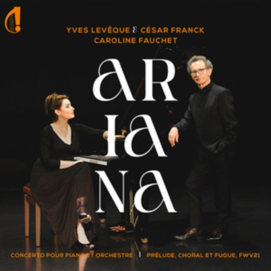 Yves Levêque & César Franck: Ariana