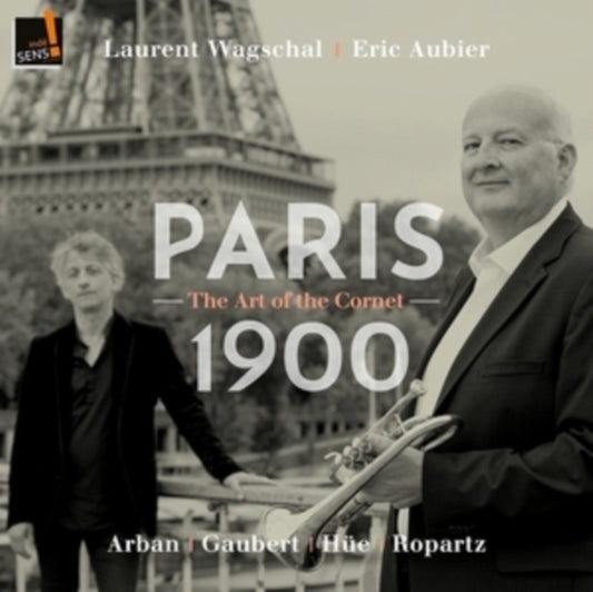 Laurent Wagschal/Eric Aubier: Paris 1900 - The Art of the Cornet