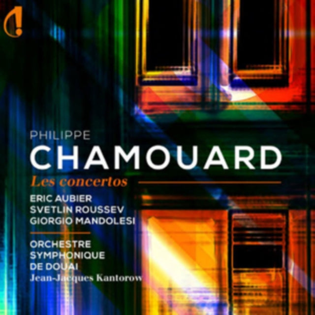 Philippe Chamouard: Les Concertos