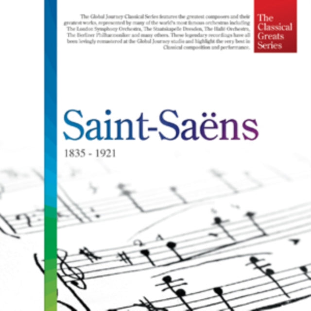 Saint-Saens: 1835 - 1921