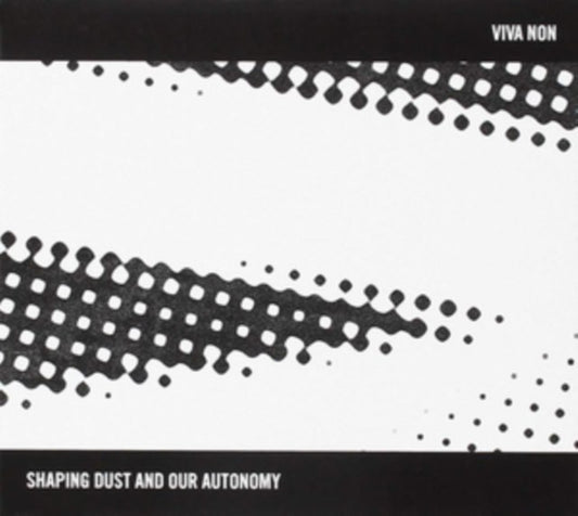 Shaping Dust and Our Autonomy