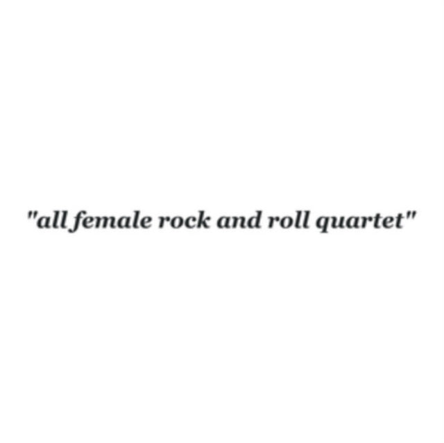 All Female Rock and Roll Quartet